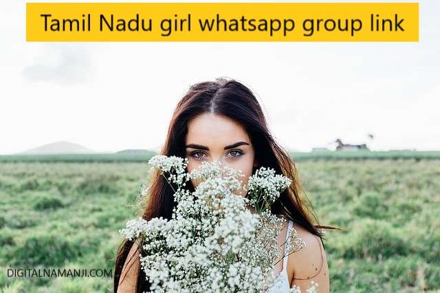 Tamil Nadu Girl whatsapp group link